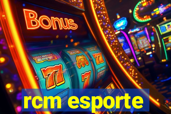 rcm esporte